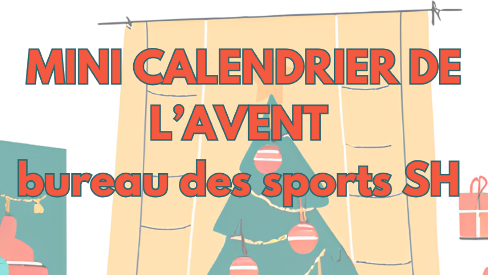 Le bureau des sports organise un calendrier de l'avent sportif